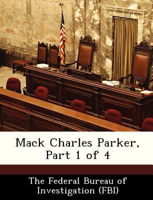 Mack Charles Parker, Part 1 of 4 1288441797 Book Cover