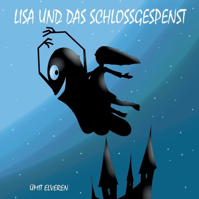 Lisa und das Schlossgespenst [German] 3754395157 Book Cover