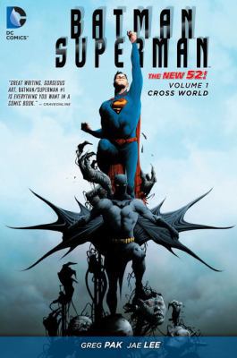 Batman/Superman Vol. 1: Cross World (the New 52) 1401245099 Book Cover