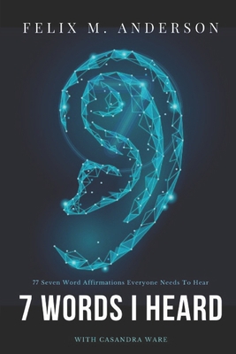 7 Words I Heard B088B4MVPH Book Cover