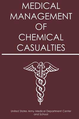 Medical Management of Chemical Casualties 1502930668 Book Cover