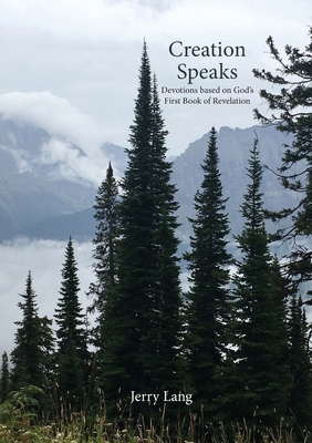 Creation Speaks: Devotions Based on God's First... B0DPY33DCT Book Cover