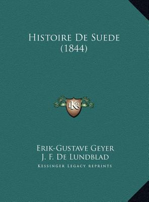 Histoire De Suede (1844) [French] 1169807569 Book Cover