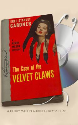 The Case of the Velvet Claws 1531826849 Book Cover