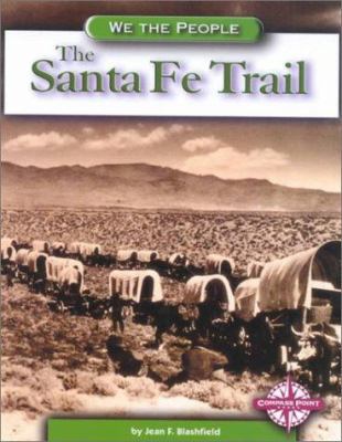 The Santa Fe Trail 0756500478 Book Cover