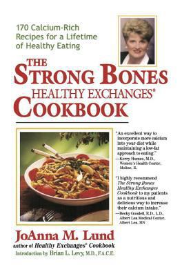 The Strong Bones Healthy Exchanges Cookbook: 17... 0399523375 Book Cover