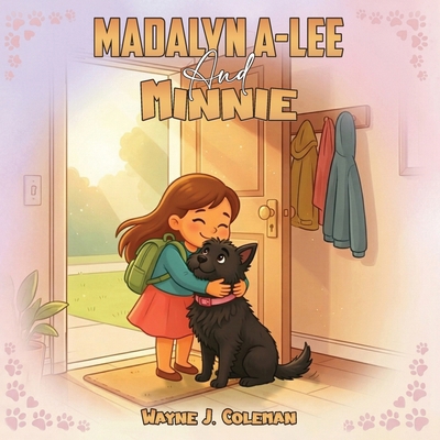 Madalyn A-Lee and Minnie 1997922193 Book Cover