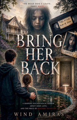 Bring Her Back B0H6ZZBY8F Book Cover