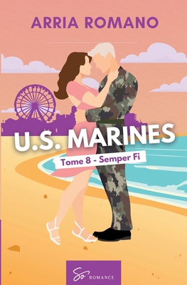 U.S. Marines - Semper Fi: Romance Saga Militair... [French] 239045349X Book Cover