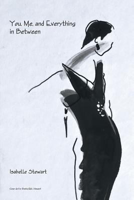 You, Me, and Everything in Between 1387226908 Book Cover