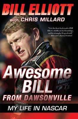Awesome Bill from Dawsonville: My Life in NASCAR 0061125741 Book Cover