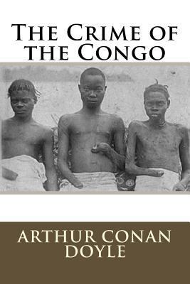 The Crime of the Congo 1508929696 Book Cover