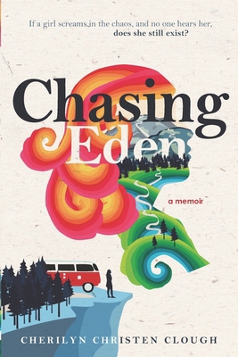 Chasing Eden A Memoir 0578568942 Book Cover