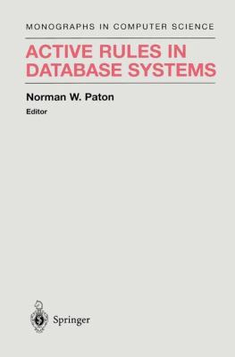Active Rules in Database Systems B01CMPGIV0 Book Cover