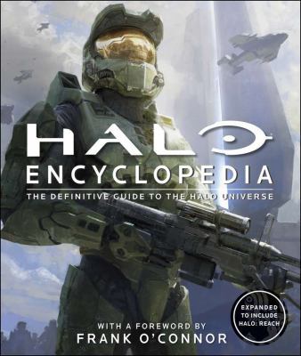 Halo Encyclopedia: The Definitive Guide to the ... 0756655498 Book Cover