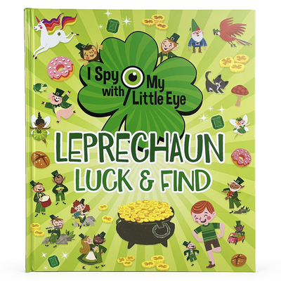 Leprechaun Luck & Find (I Spy with My Little Eye) 1646386698 Book Cover