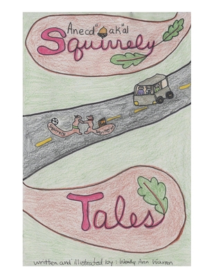 Anecd"oak"al Squirrely Tales B0D7FK3JFQ Book Cover