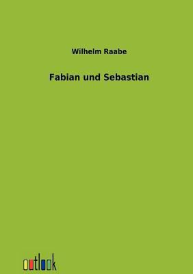 Fabian und Sebastian [German] 3864036933 Book Cover