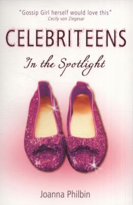 In The Spotlight (Celebriteens) 1407121200 Book Cover