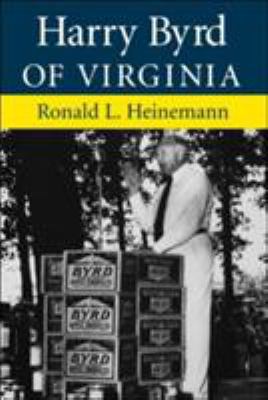 Harry Byrd of Virginia 0813923816 Book Cover