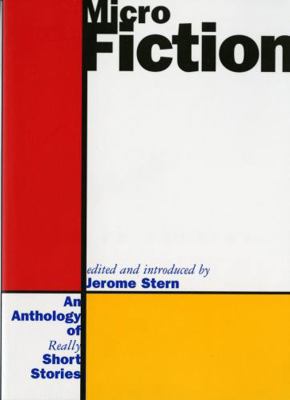 Micro Fiction: An Anthology of Fifty Really Sho... B00A2MQ37A Book Cover