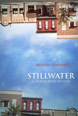 Stillwater: A Jack McBride Mystery 1510719822 Book Cover