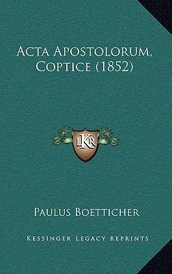 Acta Apostolorum, Coptice (1852) [Latin] 1165897679 Book Cover