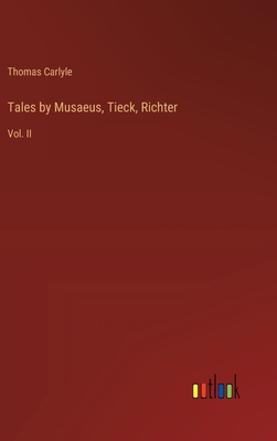 Tales by Musaeus, Tieck, Richter: Vol. II 3368827154 Book Cover