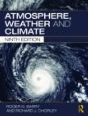 Atmosphere, Weather and Climate 0415465702 Book Cover