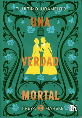 Una verdad mortal [Spanish] 6076370742 Book Cover