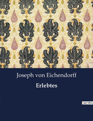Erlebtes [German] B0BY4HP2MT Book Cover
