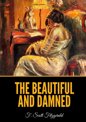 The Beautiful and Damned 1655803425 Book Cover