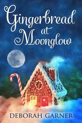 Gingerbread at Moonglow 0996996109 Book Cover
