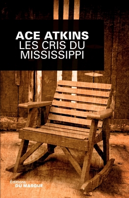 Les Cris Du Mississippi [French] 2702441548 Book Cover