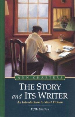 Story and Its Writer: High School Reprint 0312251041 Book Cover