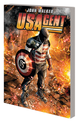 U.S.Agent: American Zealot 1302924761 Book Cover