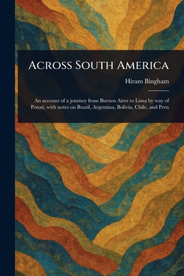Across South America 1023294087 Book Cover