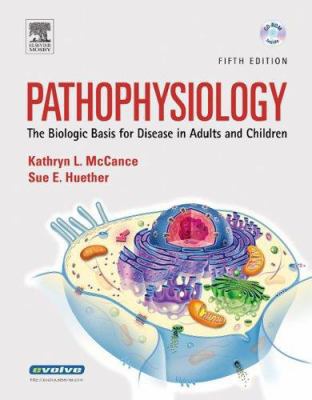 Pathophysiology: The Biologic Basis for Disease... 0323035078 Book Cover