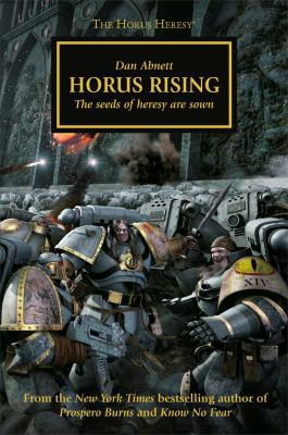 Horus Rising: The Seeds of Heresy Are Sown 1849706182 Book Cover