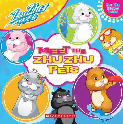 Zhu Zhu Pets: Meet the Zhu Zhu Pets 0545251923 Book Cover