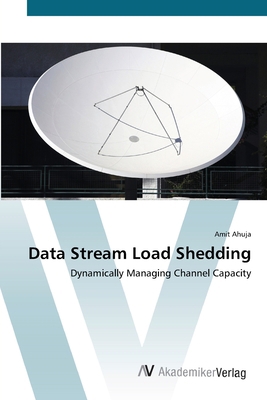 Data Stream Load Shedding 3639422910 Book Cover