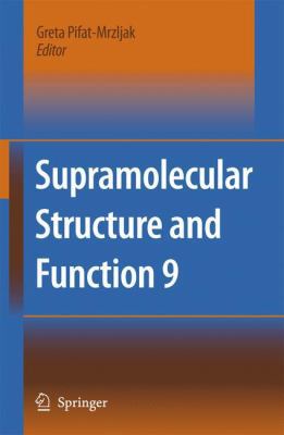 Supramolecular Structure and Function 9 1402064659 Book Cover