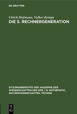 Die 5. Rechnergeneration [German] 3112551710 Book Cover