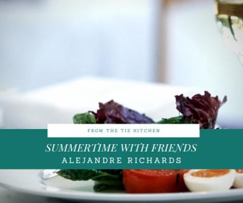 Summertime with Friends