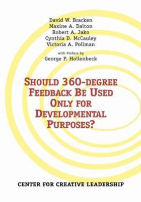 Should 360-degree Feedback Be Used Only for Dev... B0041UPWG2 Book Cover