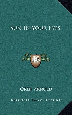 Sun in Your Eyes 1163377201 Book Cover