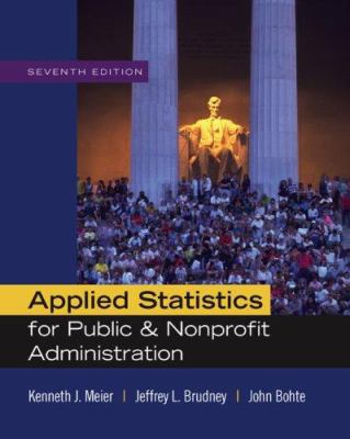 Applied Statistics for Public and Nonprofit Adm... 0495501107 Book Cover