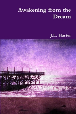 Awakening from the Dream 1312776250 Book Cover