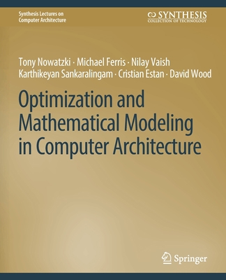 Optimization and Mathematical Modeling in Compu... 3031006453 Book Cover