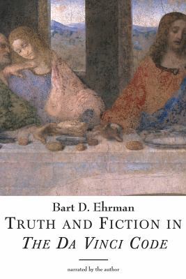 Truth and Fiction in the Da Vinci Code: A Histo... 1419330888 Book Cover